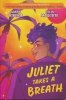 JULIET TAKES A BREATH TP [9781684156115]